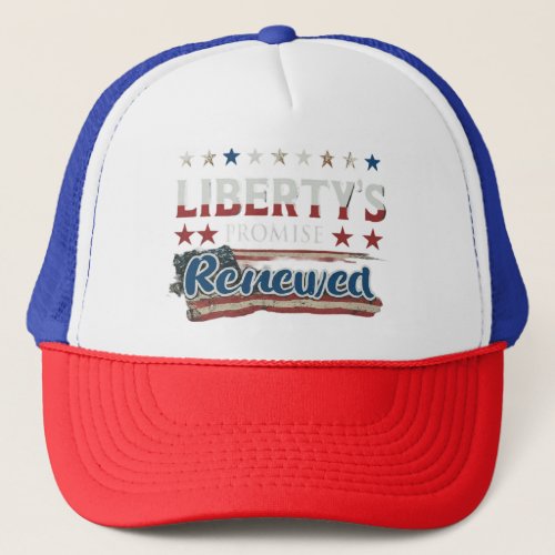 Libertys Promise Renewed Trucker Hat