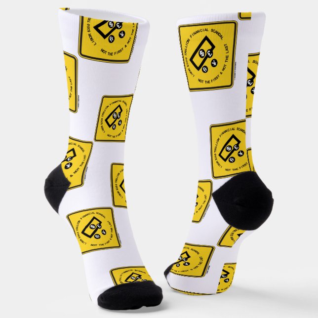 LIBOR $350 Trillion Financial Scandal Warning Sign Socks (Angled)