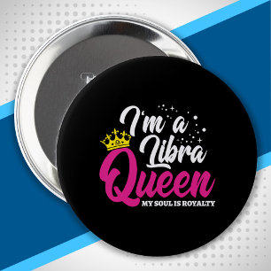 Libra Birthday Queen Astrology September October Button