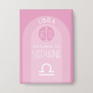 Libra Custom Birthdate - Zodiac - Modern Design Button