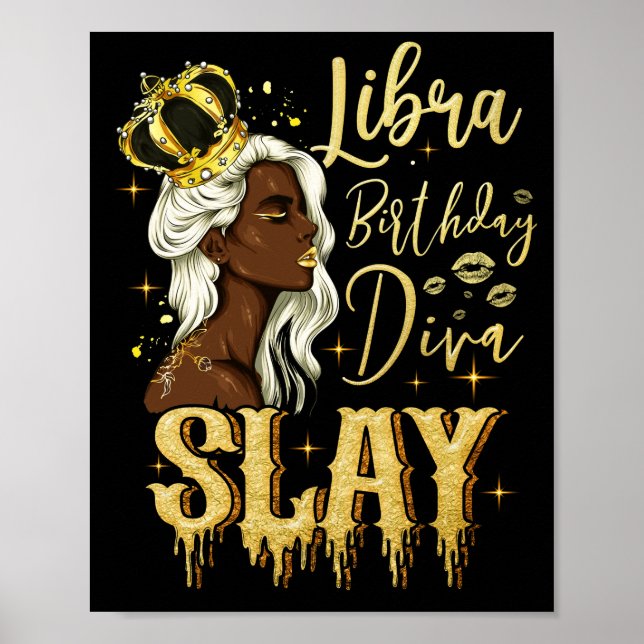 Libra Girl Birthday Diva Slay Zodiac Libra Queen Poster (Front)