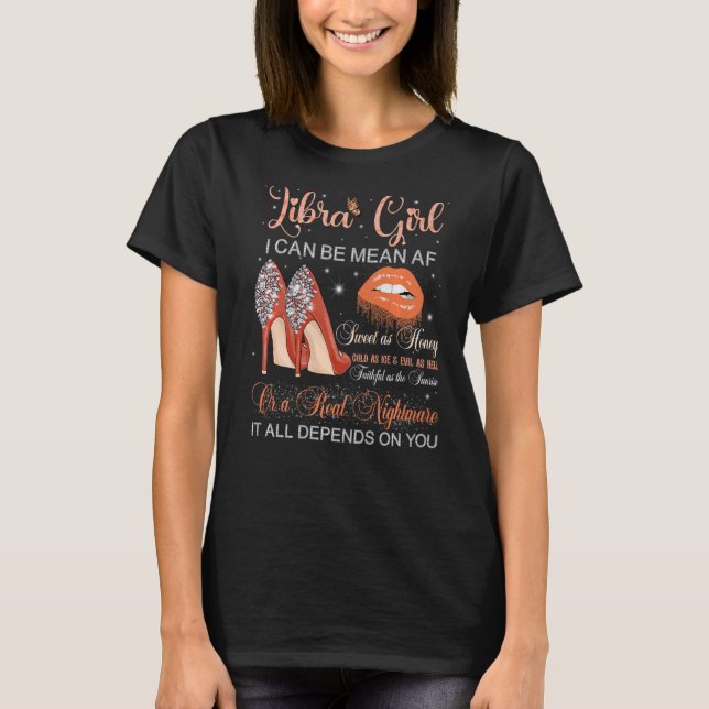 Libra Girl Birthday High Heels Dripping Lips Butte T-Shirt (Front)
