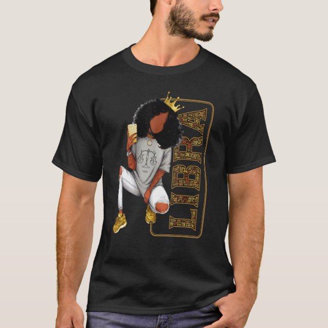 Libra Girl   For Black Women Melanin Afro Queen T-Shirt (Front)