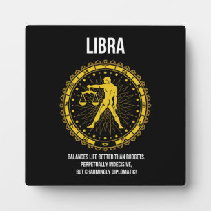 Libra - Horoscope, Funny Zodiac Sign Humor Plaque