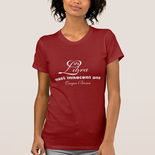 Libra, most innocent one, Teague Brown T-Shirt (Front)