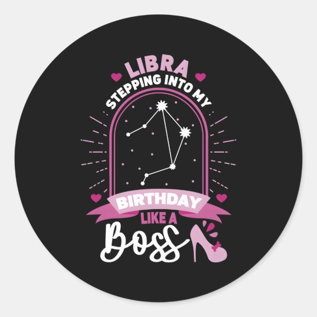 Libra Stepg Into Astrology Birth Sign Classic Round Sticker (Front)