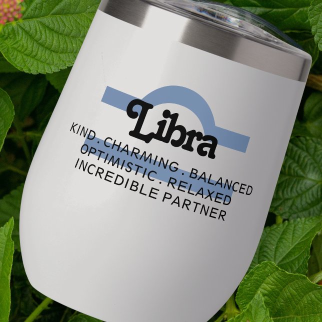 Libra Zodiac Sign Custom Traits Thermal Wine Tumbler (Creator Uploaded)