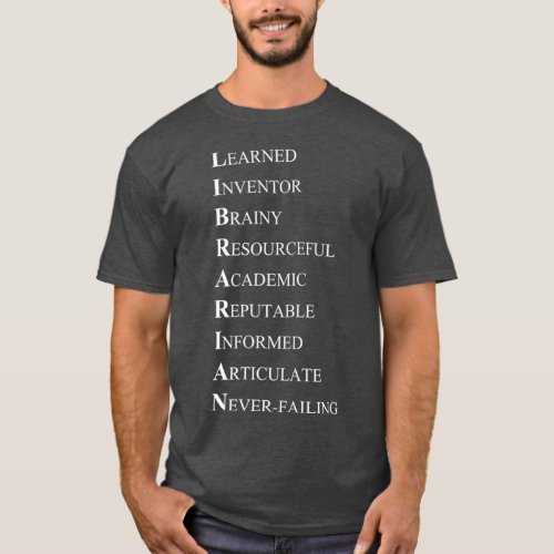 Librarian Acrostic  Adjectives Describing T_Shirt