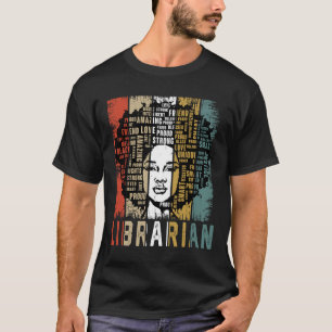 Librarian Afro African American Women Black Histor T-Shirt
