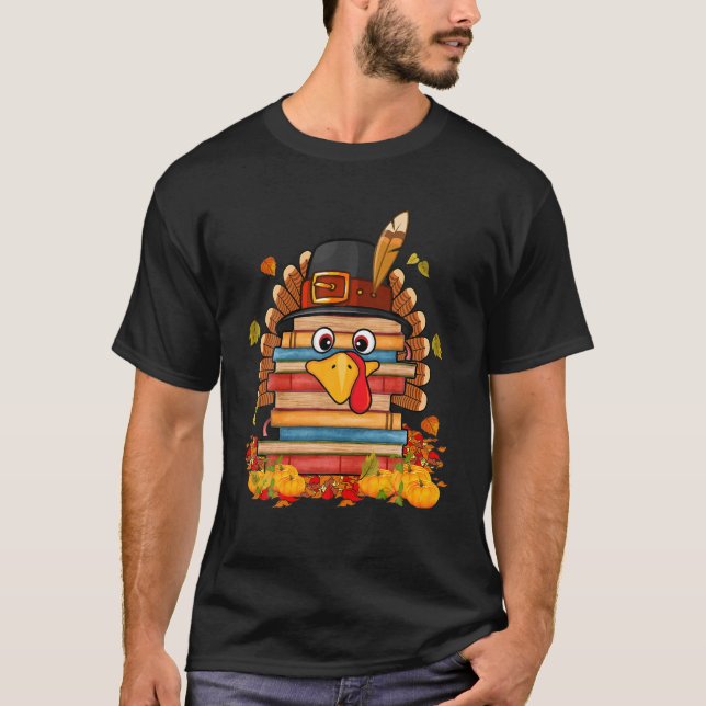 Librarian Book Lover Reader Funny Turkey Thanksgiv T-Shirt (Front)