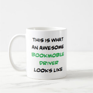 librarian bookmobile driver, awesome coffee mug