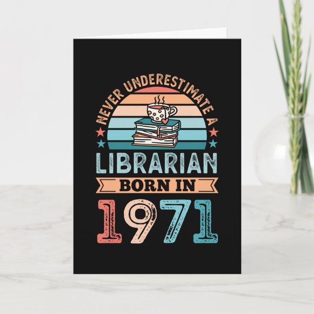 Librarian born 1971 50th Birthday Book Lover Gift Card (Front)
