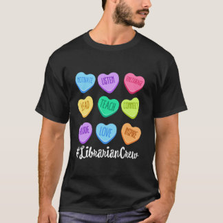 Librarian Crew Teacher Valentine s Day Pastel Cand T-Shirt