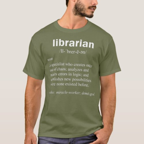 Librarian Definition Funny Curator Gag Gift T_Shirt