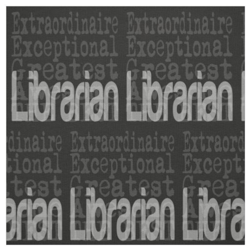 Librarian Extraordinaire  Fabric