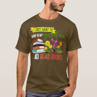 Librarian Gift Garden Reading Gardening T-Shirt