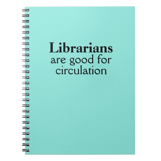 Librarian Gift Spiral Notebook Circulation Pun