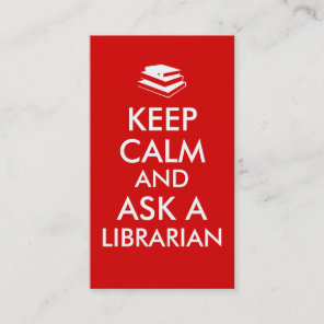 Librarian Gifts Keep Calm Ask a Librarian Custom Business Card