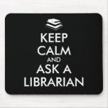 Librarian Gifts Keep Calm Ask a Librarian Custom Mouse Pad Librarian Gifts Keep Calm Ask a Librarian Custom Mouse Pad