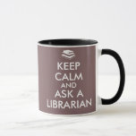 Librarian Gifts Keep Calm Ask a Librarian Custom Mug Librarian Gifts Keep Calm Ask a Librarian Custom Mug