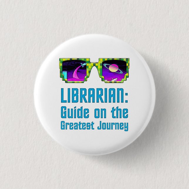 Librarian: Guide on the Greatest Journey Button (Front)