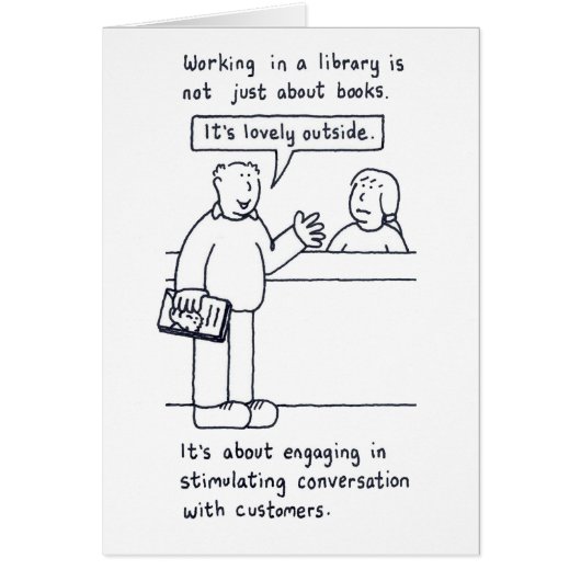 Librarian Humor Customer Talking about Weather Cards (Front)