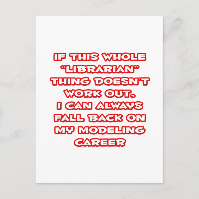 Librarian Humor ... Modeling Career Postcard (Front)