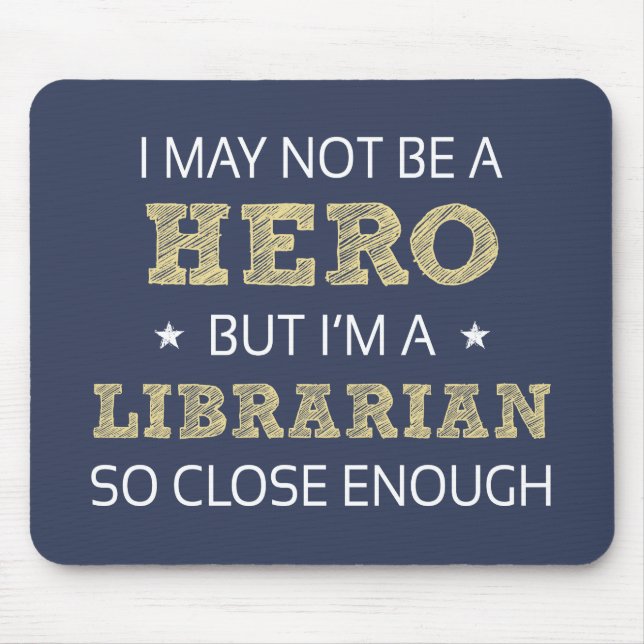 Librarian Humor Novelty Mouse Pad (Front)