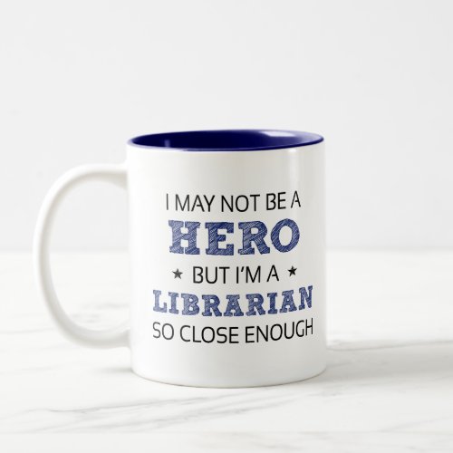 Librarian Humor Novelty Two_Tone Coffee Mug