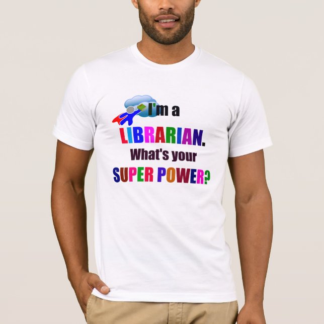 Librarian Humor T-Shirt (Front)