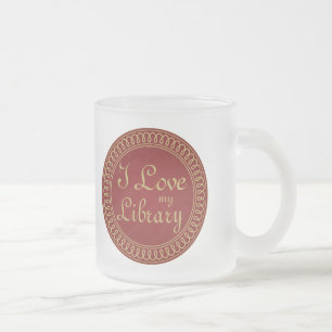 Librarian I Love My Library Frosted Mug Gift