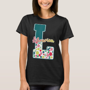 Librarian In Green Dots Its A Good Day To Teach Ti T-Shirt