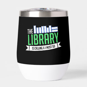 Librarian Library Books Gift Thermal Wine Tumbler