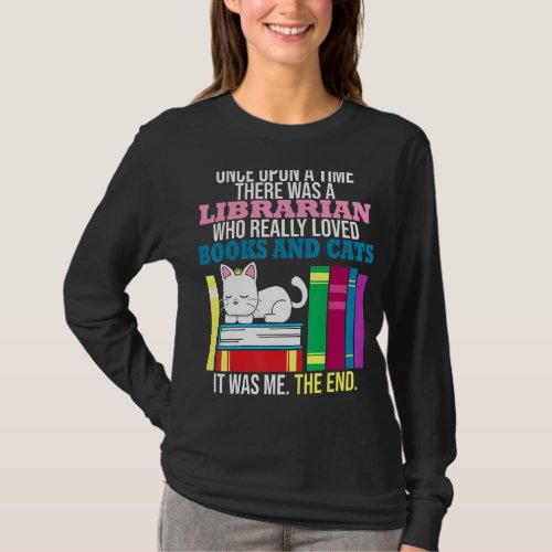 Librarian Loved Books And Cats Reading Bookworm 1 T_Shirt