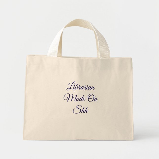 Librarian Mode On Funny tote Bag For Book Lovers (Front)