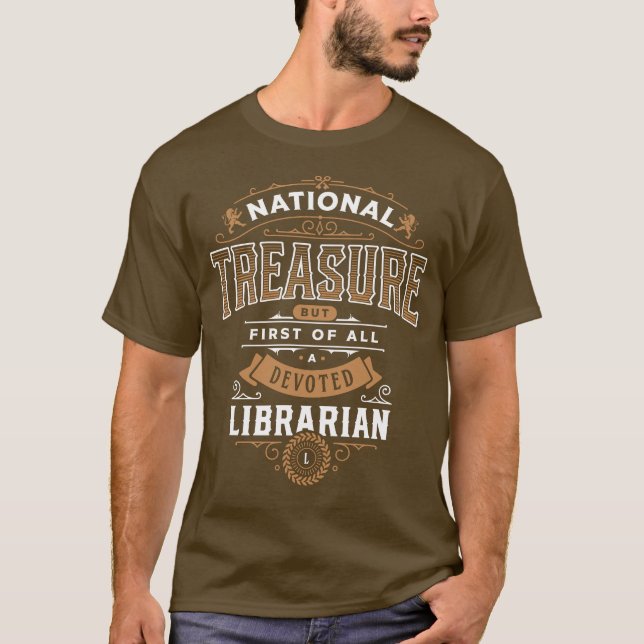 Librarian National Treasure Elegant Appreciation T-Shirt (Front)