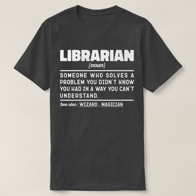 Librarian Noun Definition Reading Lover Funny T-Shirt (Design Front)