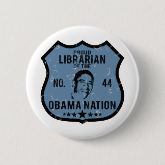 Librarian Obama Nation Button