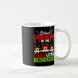 Librarian Of The Cutest Reindeers Christmas School Coffee Mug