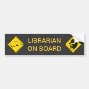 Librarian On Board Bumper Sticker