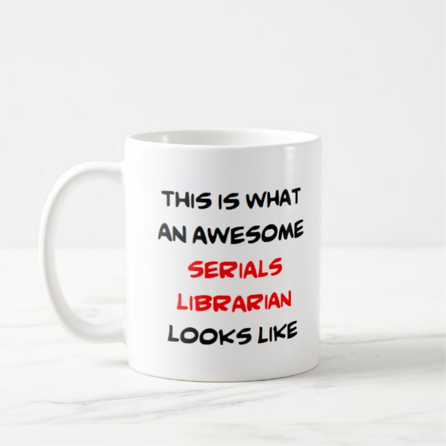librarian serials, awesome coffee mug (Left)