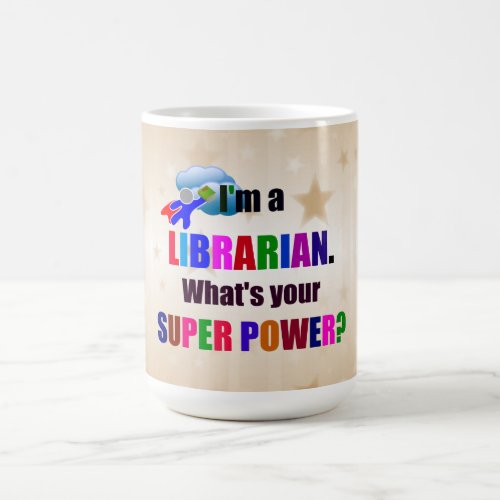 Librarian Super Power Humor Coffee Mug