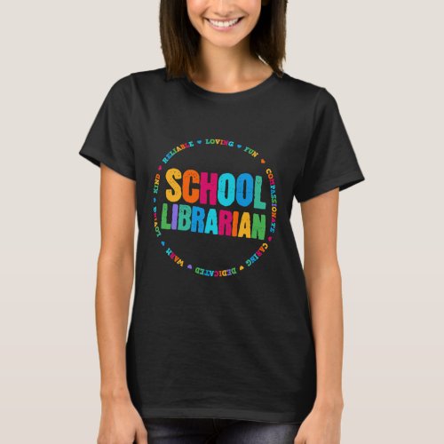 Librarian Tee Rainbow Colorful Library Elementary 