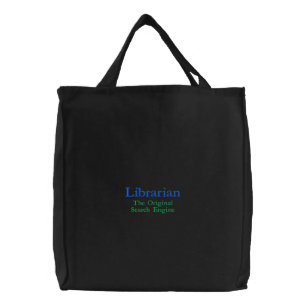 Librarian, The Original Search Engine Embroidered Tote Bag