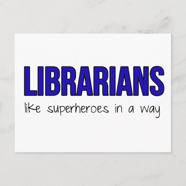 Librarians Are Superheroes Postcard (Front)