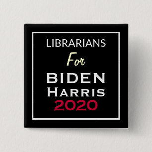 Librarians For BIDEN HARRIS Black Red White Square Button