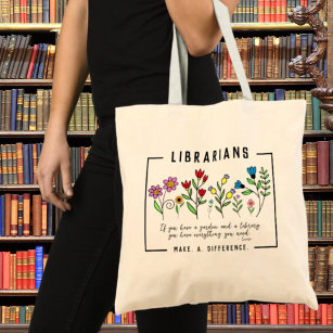 Librarians make a difference & flower quote tote bag