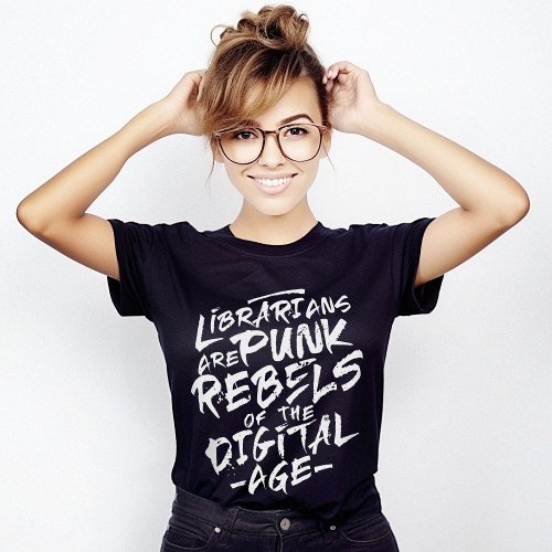 Librarians Punk Rebels Quote T_Shirt