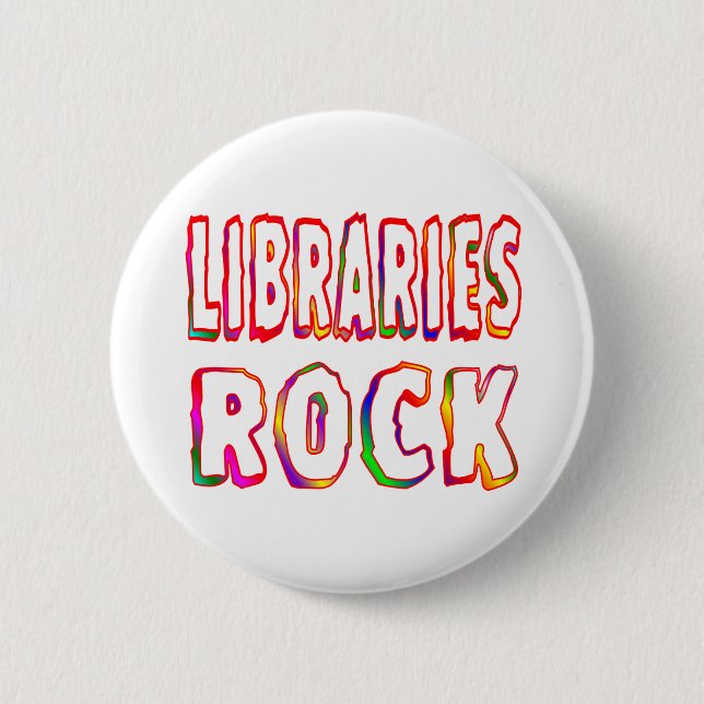Libraries Rock Button (Front)