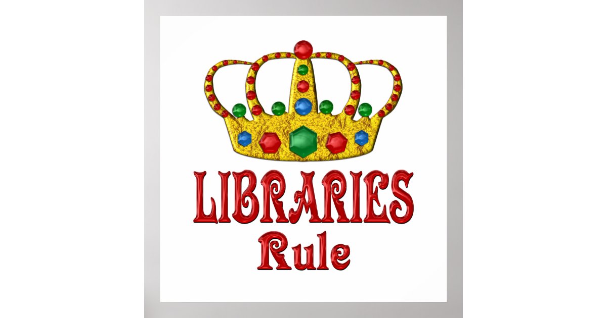 libraries-rule-poster-zazzle